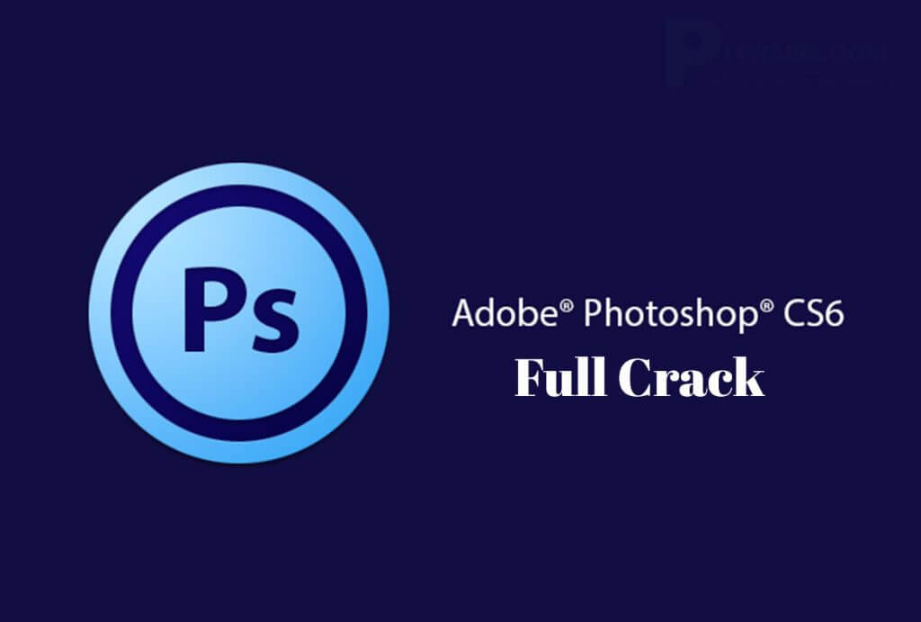 Photoshop CS6: Tải Và Cài Đặt Phần Mềm Bản Quyền