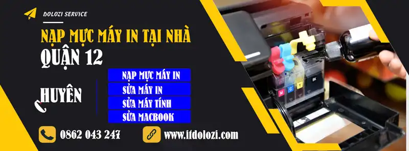Dịch vụ nạp mực máy in tận nơi Quận 12 - IT Dolozi