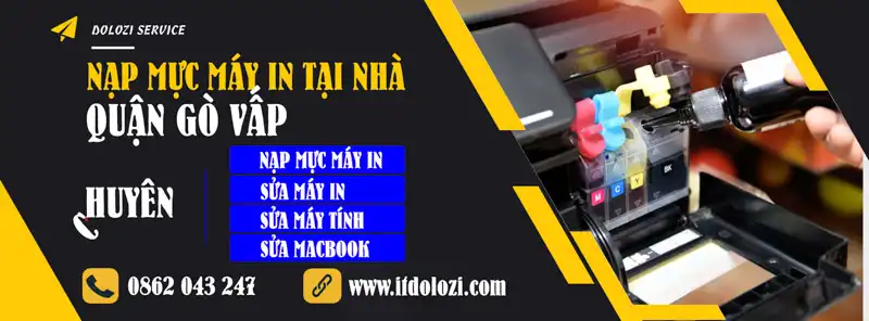 Dịch vụ nạp mực máy in tận nơi Quận Gò Vấp - IT Dolozi