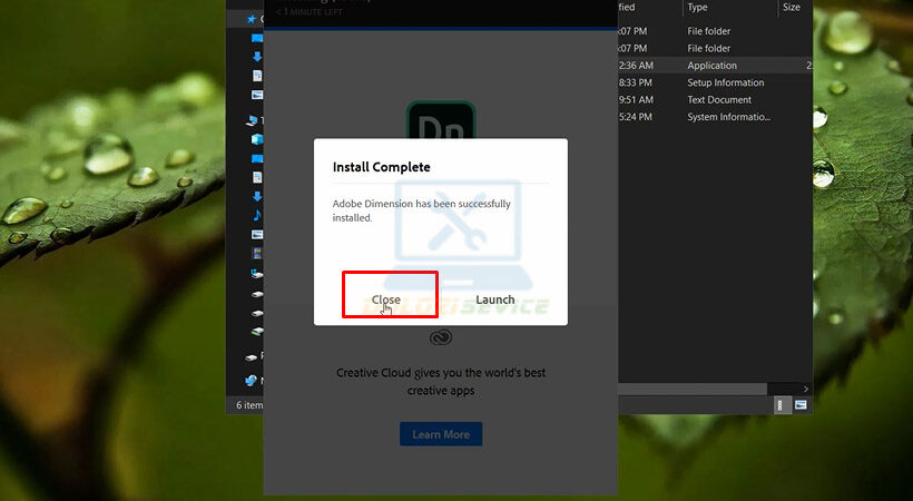 Tiến hành chọn Close. Hoàn thành cài đặt Adobe Dimension 2020.