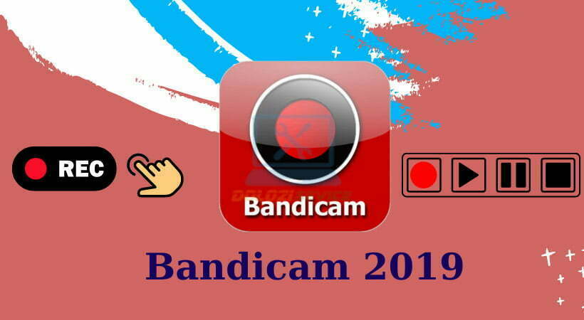 Hướng dẫn cài đặt Bandicam 2019 chi tiết nhất.