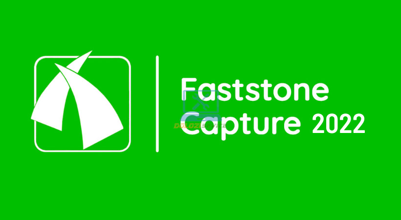 FastStone Capture 2022