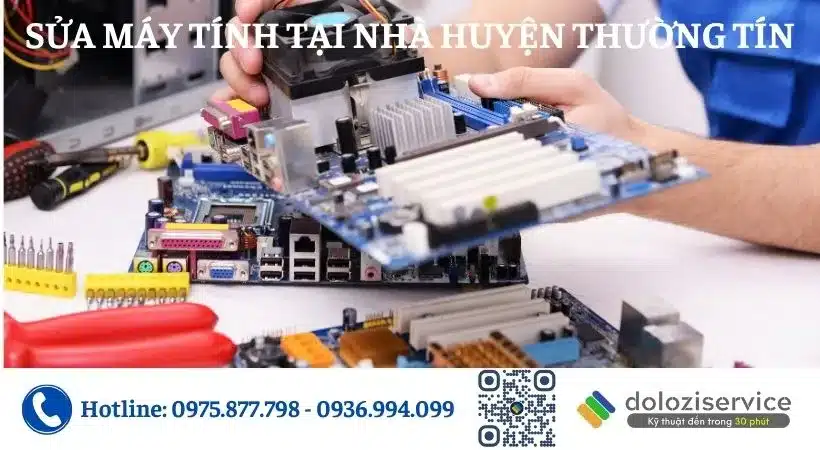 Sửa máy tính uy tín tại nhà huyện Thường Tín