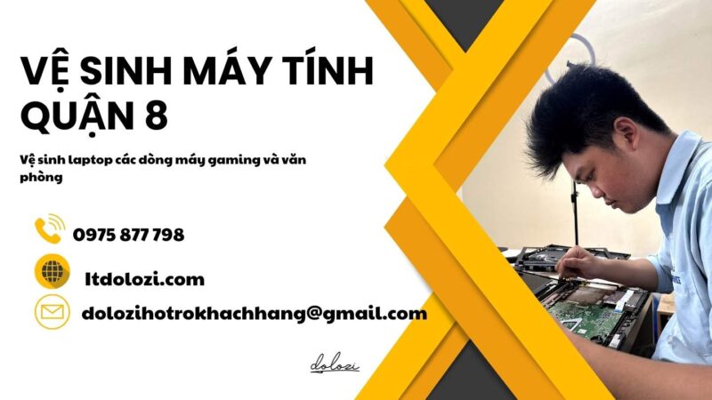 Dịch vụ vệ sinh máy tính quận 8