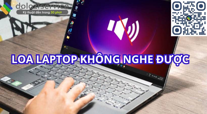 Laptop Không Nghe Được - Sửa Lỗi Tại Nhà