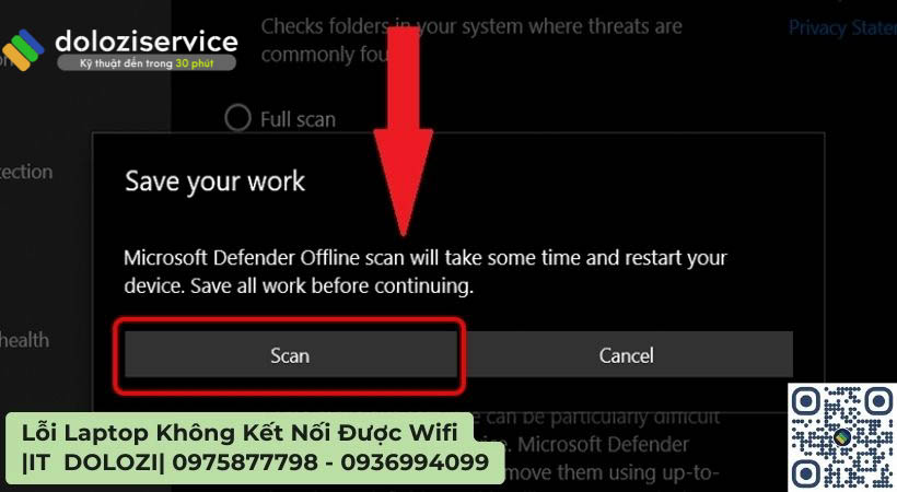Bấm Scan để tiến hành quét virus lỗi laptop không kết nối được wifi