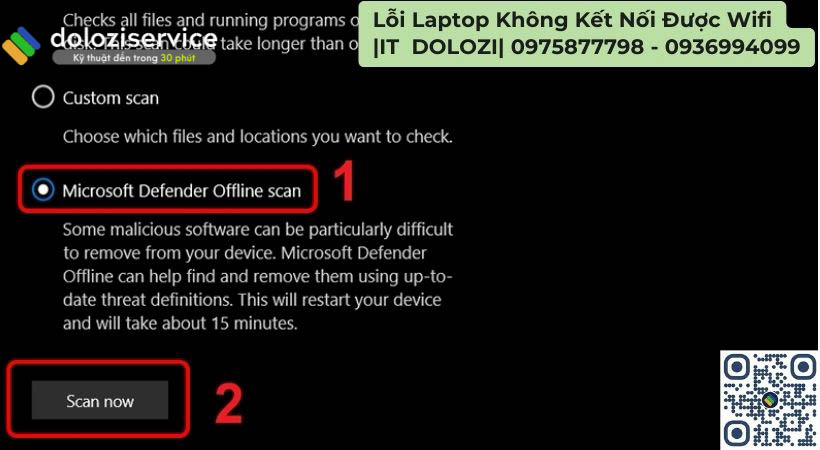 Tick chọn mục Microsoft Defender Offline Scan > Chọn Scan now.